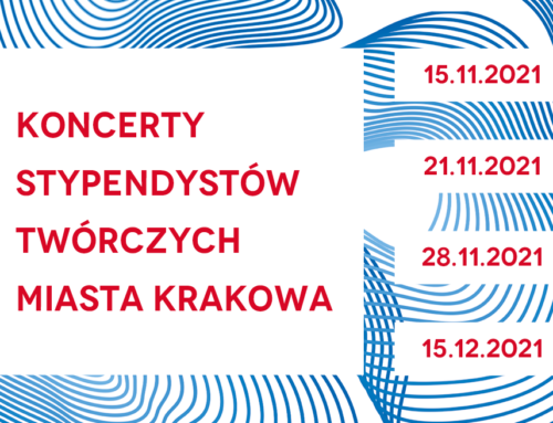 Koncerty Stypendystów Twórczych Miasta Krakowa